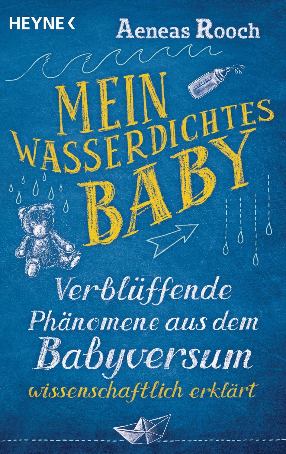 Cover: 9783453605169 | Mein wasserdichtes Baby | Aeneas Rooch | Taschenbuch | 240 S. | 2020