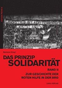 Cover: 9783942281492 | Das Prinzip Solidarität. Bd.2 | Taschenbuch | Edition Provo | Deutsch