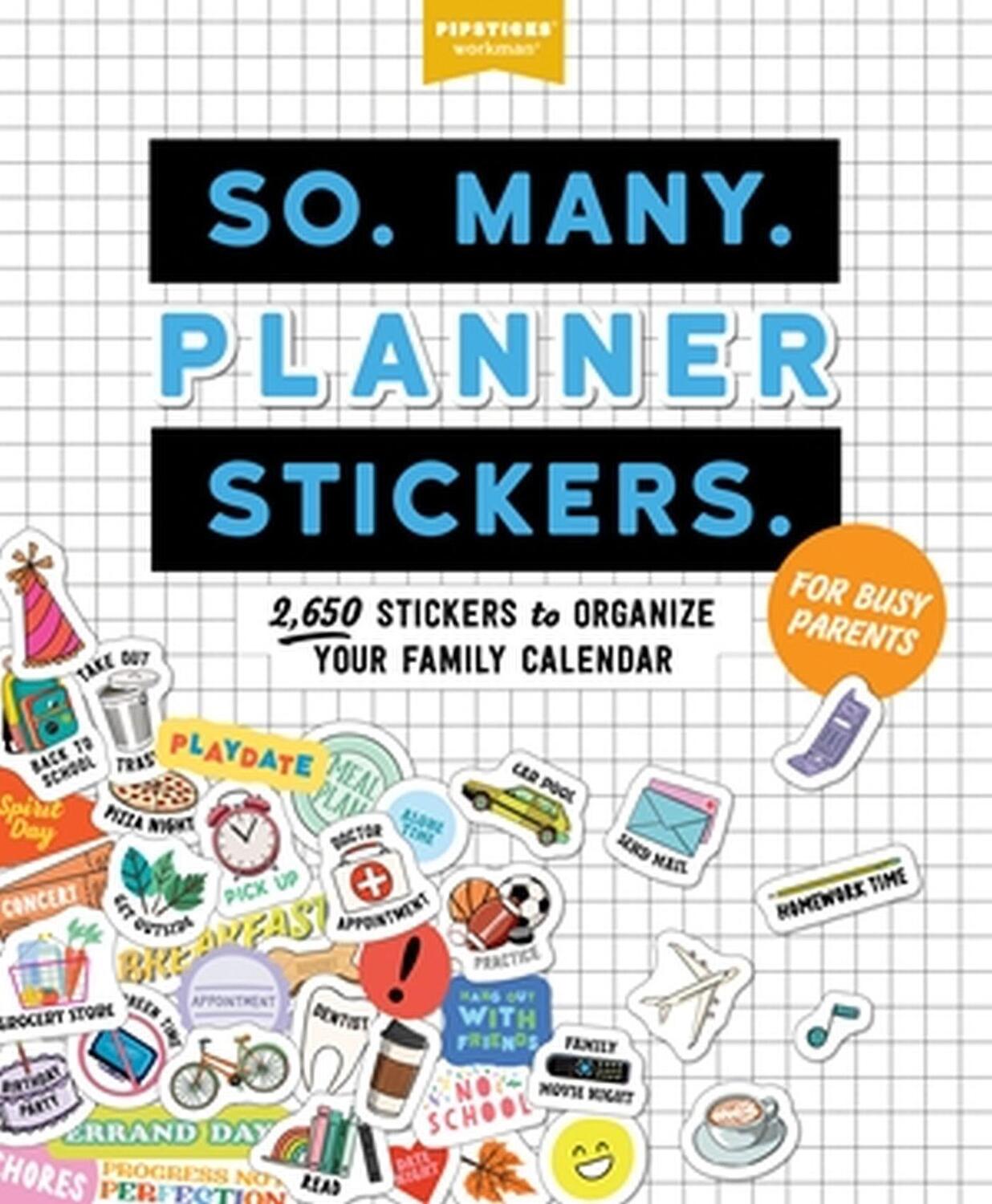 Cover: 9781523517183 | So. Many. Planner Stickers. for Busy Parents | Pipsticks | Taschenbuch