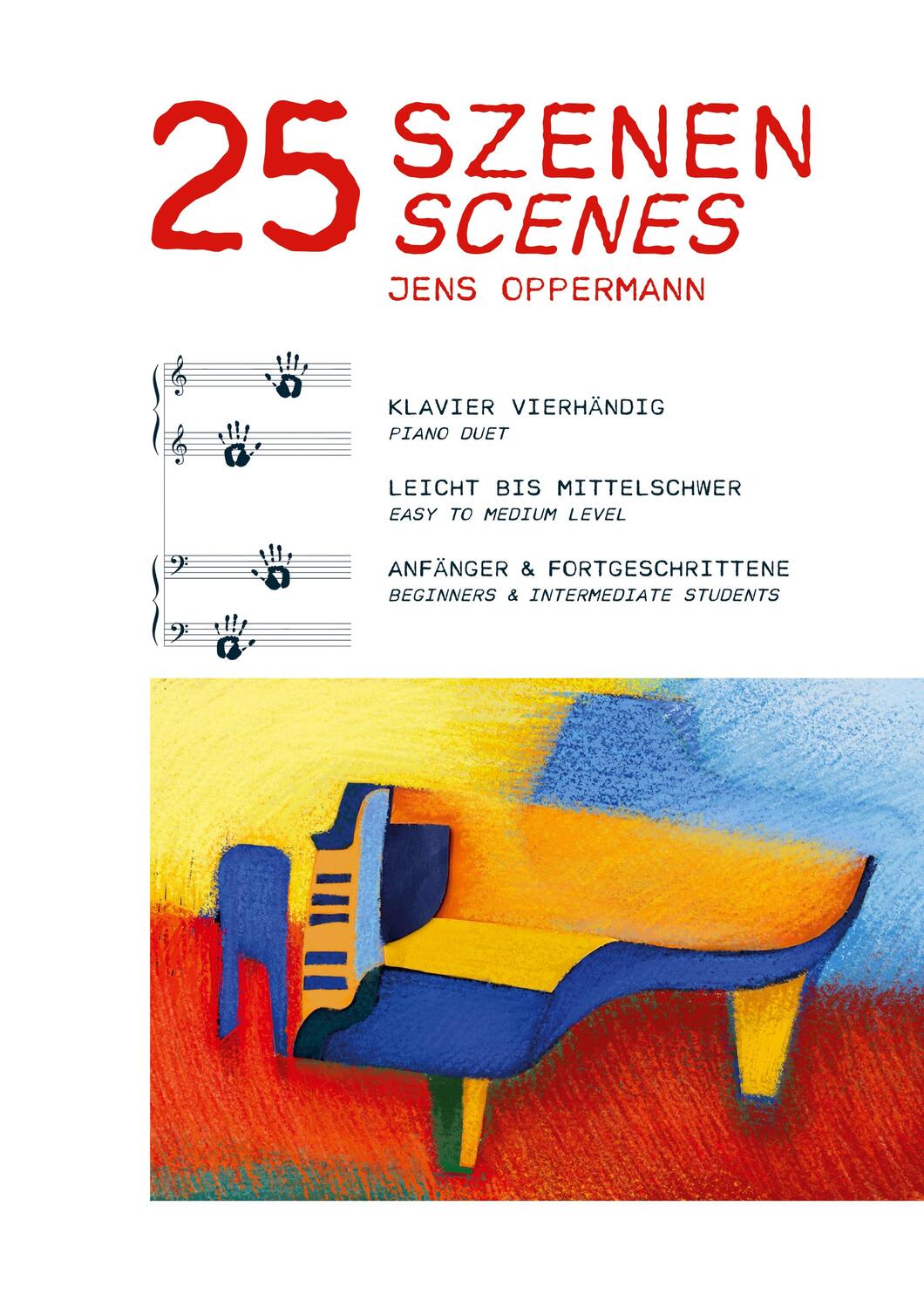 Cover: 9783758309175 | 25 Szenen | Piano Duet | Jens Oppermann | Taschenbuch | Paperback
