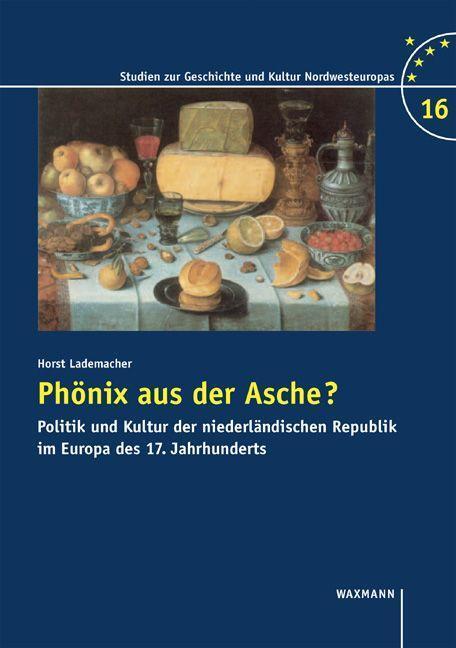Cover: 9783830916833 | Phoenix aus der Asche? | Horst Lademacher | Gebunden | Deutsch | 2007