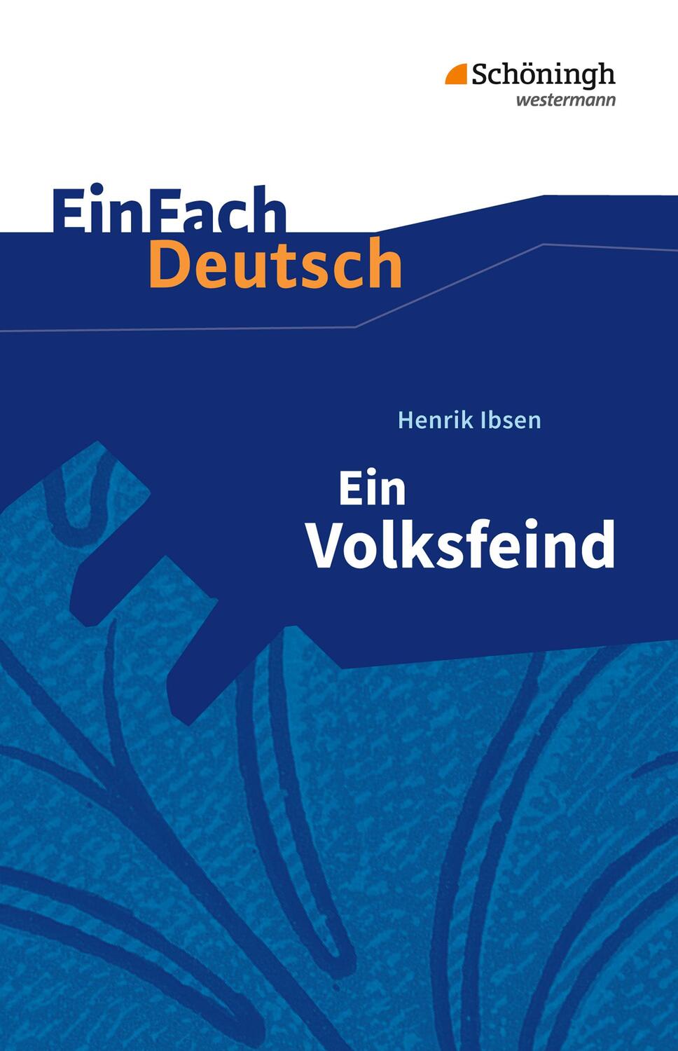 Cover: 9783140224734 | Ein Volksfeind EinFach Deutsch Textausgaben | Henrik Ibsen | Buch