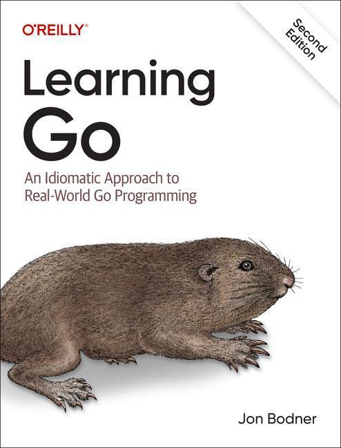 Cover: 9781098139292 | Learning Go | An Idiomatic Approach to Real-World Go Programming