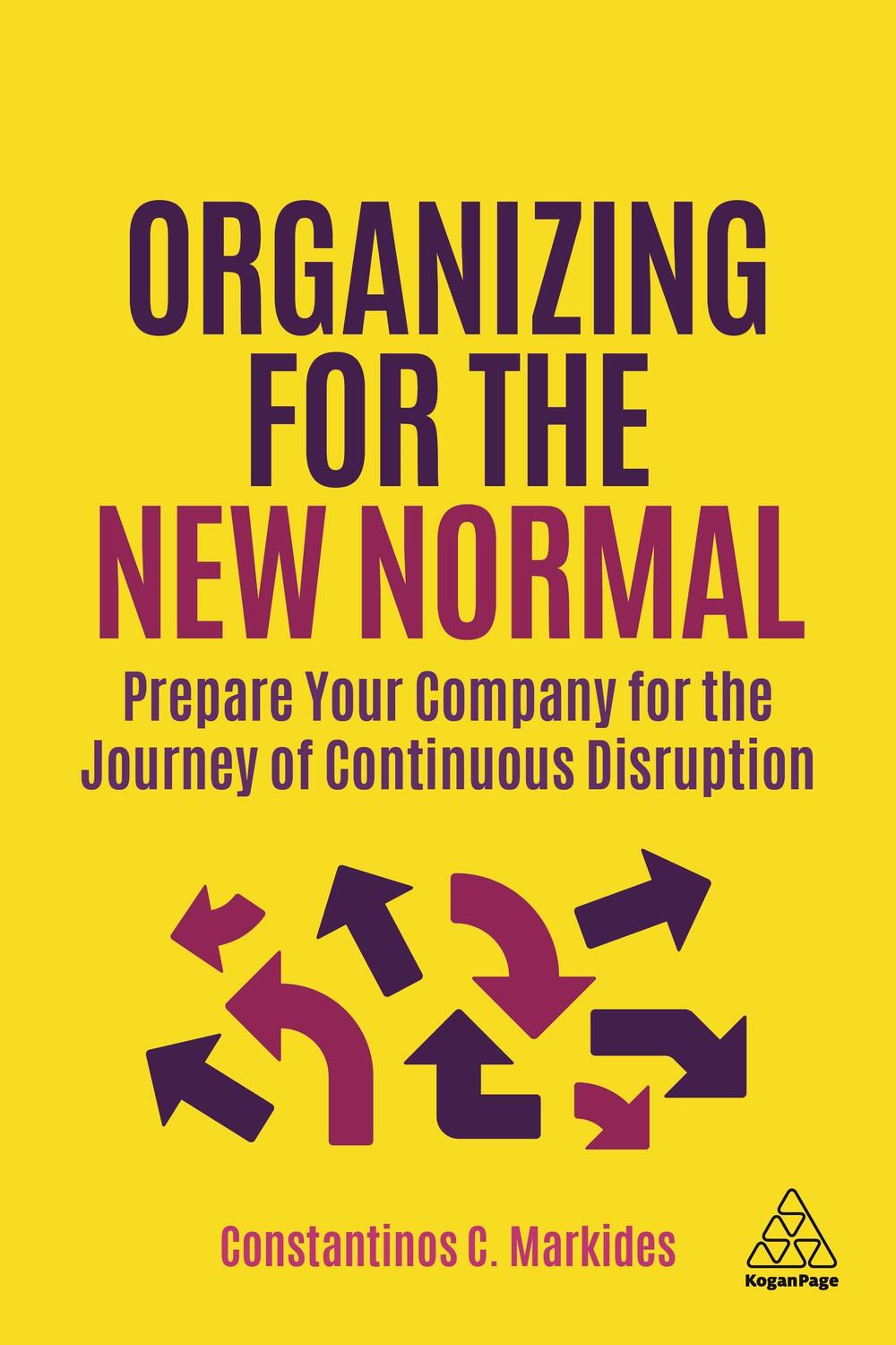 Cover: 9781398600799 | Organizing for the New Normal | Constantinos C. Markides | Taschenbuch