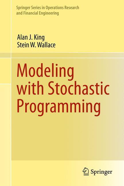 Cover: 9780387878164 | Modeling with Stochastic Programming | Stein W. Wallace (u. a.) | Buch