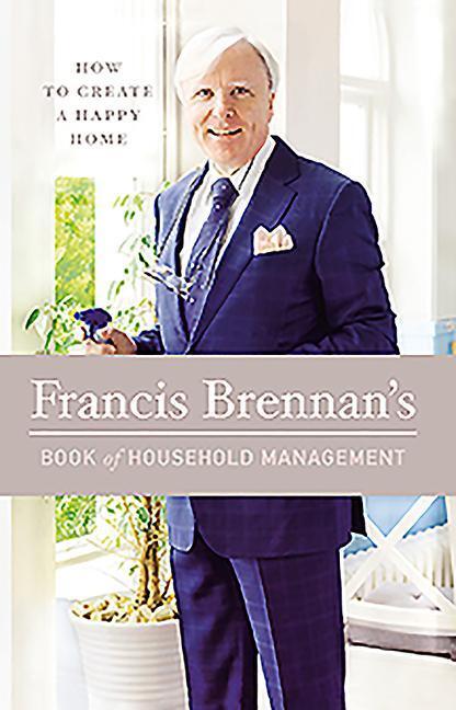 Cover: 9780717175529 | Francis Brennan's Book of Household Management | Francis Brennan