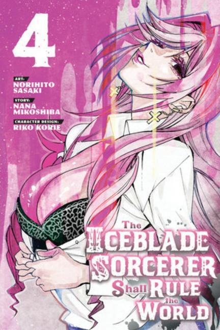 Cover: 9781646516278 | The Iceblade Sorcerer Shall Rule the World 4 | Norihito Sasaki | Buch