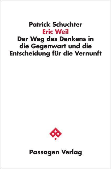 Cover: 9783709201466 | Eric Weil | Patrick Schuchter | Taschenbuch | 160 S. | Deutsch | 2014