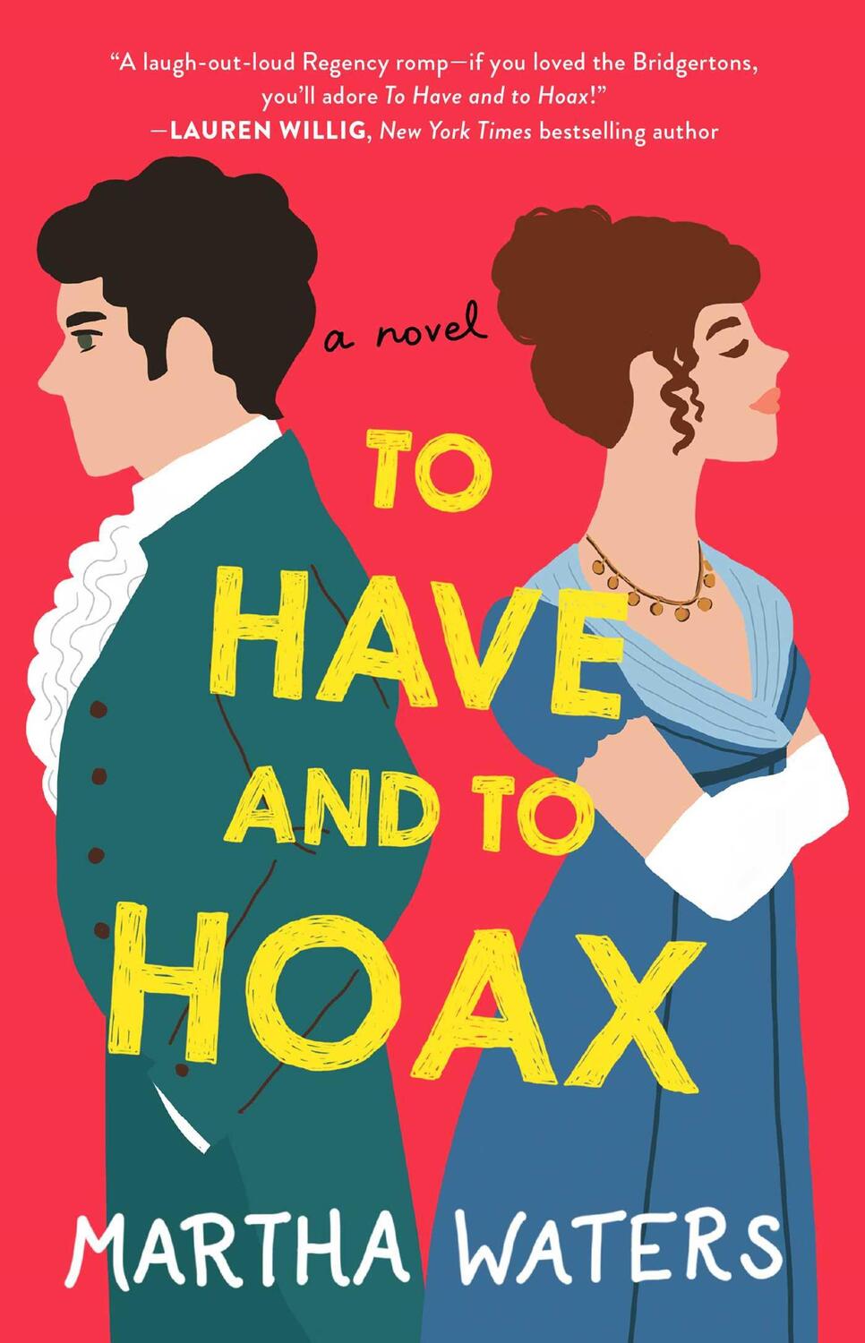 Cover: 9781982136116 | To Have and to Hoax | Martha Waters | Taschenbuch | The Regency Vows