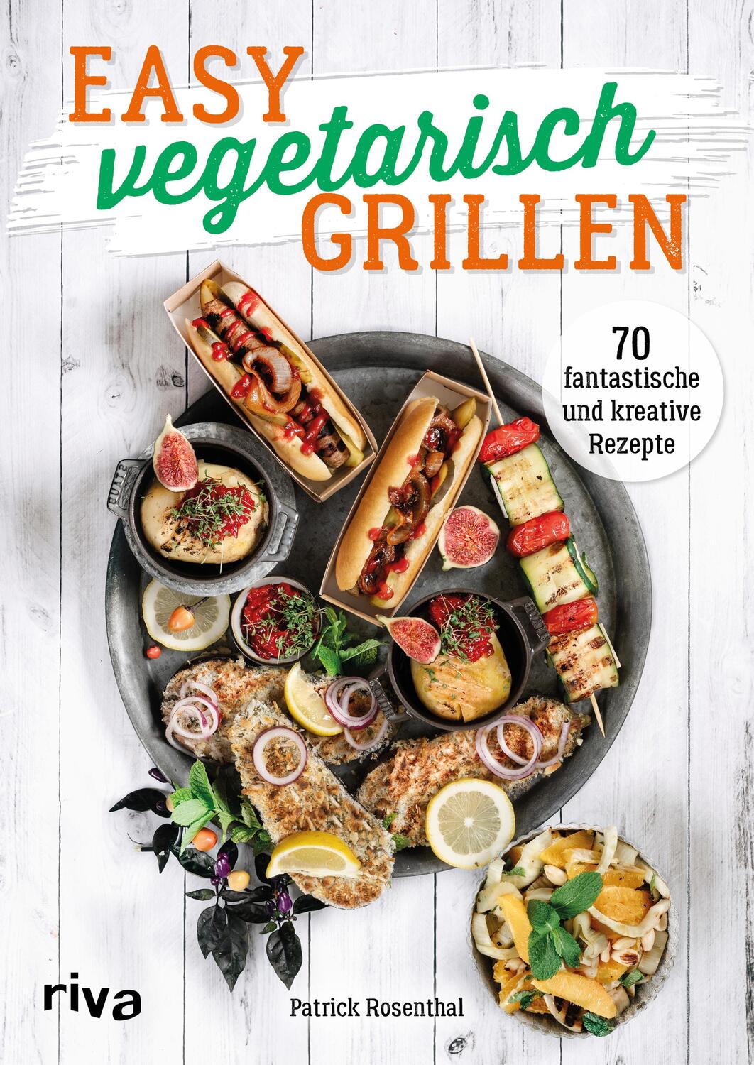 Cover: 9783742317506 | Easy vegetarisch grillen | 70 fantastische und kreative Rezepte | Buch