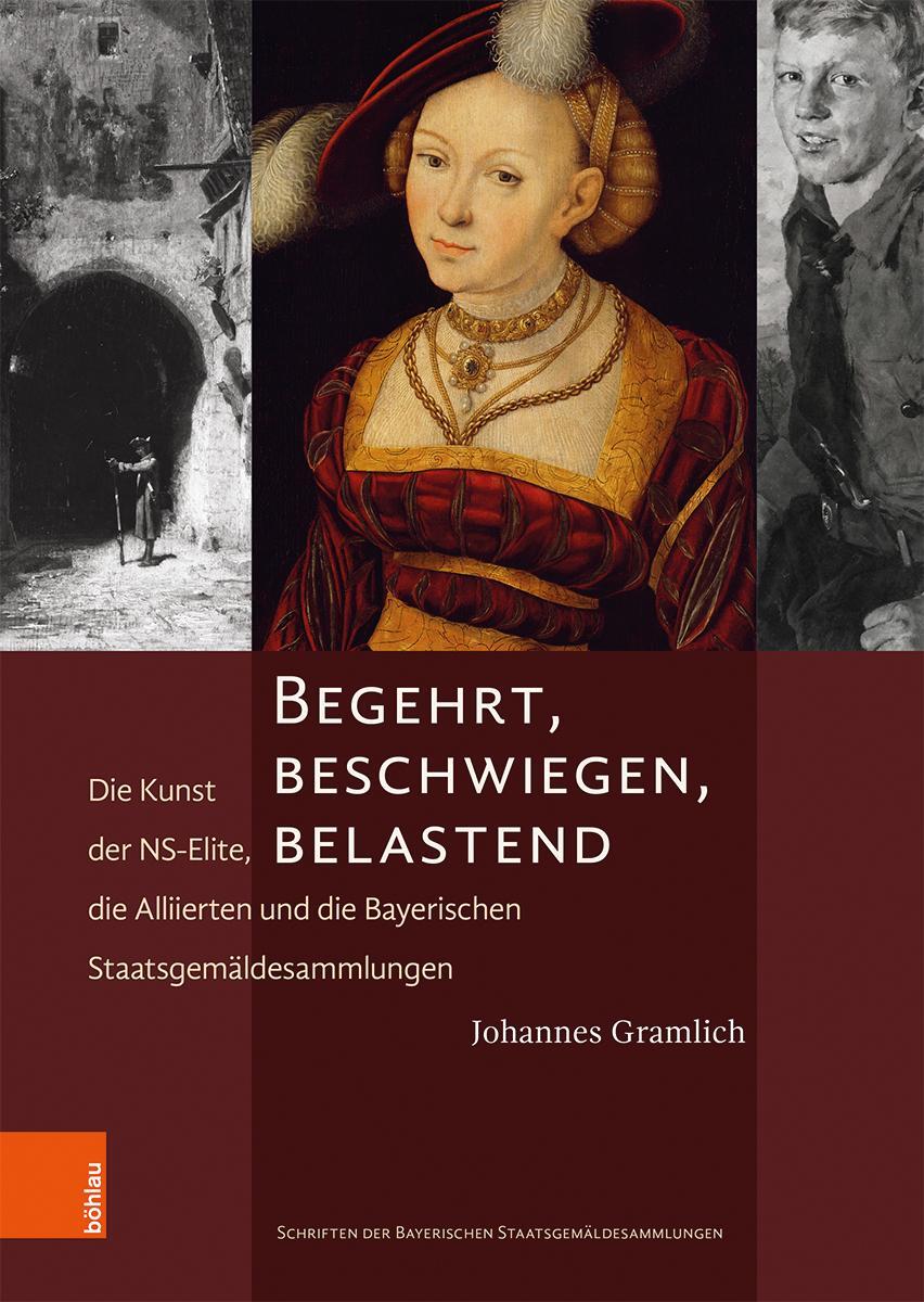 Cover: 9783412519711 | Begehrt, beschwiegen, belastend | Johannes Gramlich | Buch | Deutsch