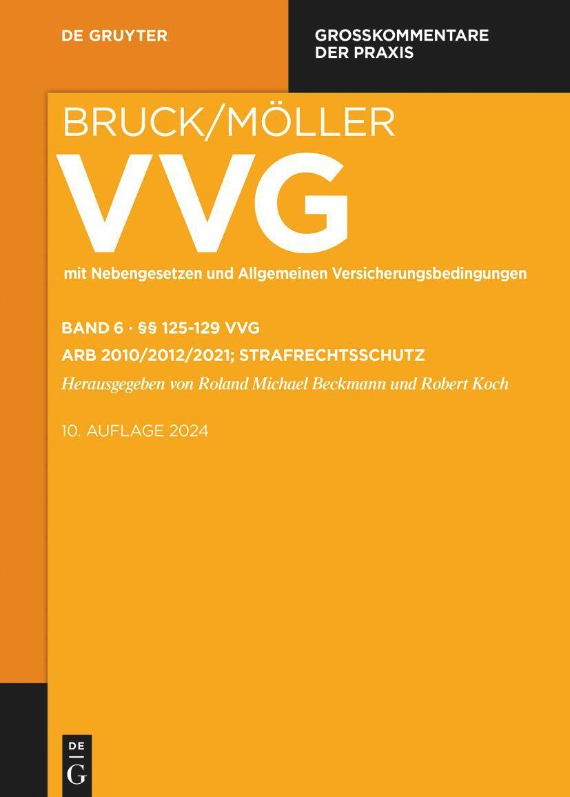 Cover: 9783110520408 | Versicherungsvertragsgesetz §§ 125-129 VVG | Beckmann (u. a.) | Buch