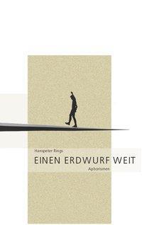 Cover: 9783831119271 | Einen Erdwurf weit | Hanspeter Rings | Taschenbuch | Paperback | 96 S.