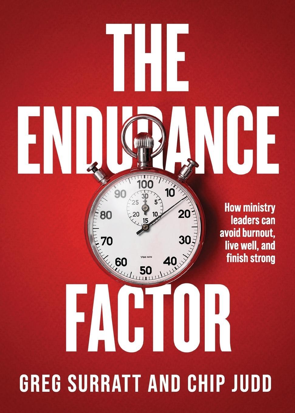 Cover: 9781960678775 | The Endurance Factor | Greg Surratt | Taschenbuch | Paperback | 2023