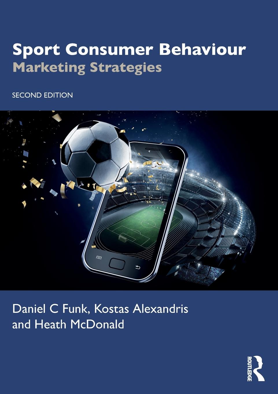 Cover: 9780367552435 | Sport Consumer Behaviour | Marketing Strategies | Funk (u. a.) | Buch