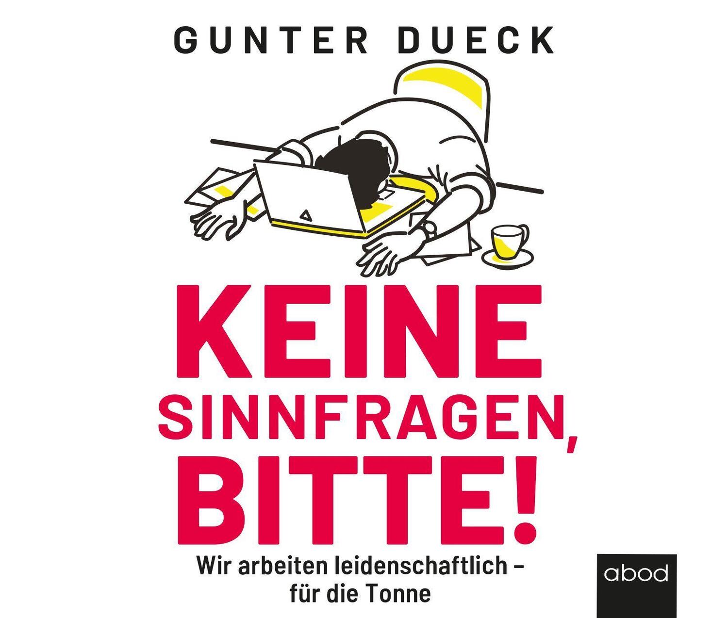 Cover: 9783954719204 | Keine Sinnfragen, bitte! | Gunter Dueck | Audio-CD | Deutsch | 2022
