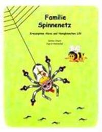 Cover: 9783837056266 | Familie Spinnenetz | Kreuzspinne Alexa und Honigbienchen Lilli | Buch