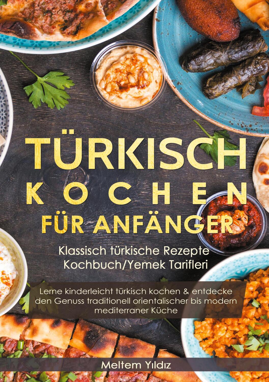 Cover: 9783751968348 | Türkisch kochen für Anfänger | Meltem Yildiz | Taschenbuch | Ringbuch