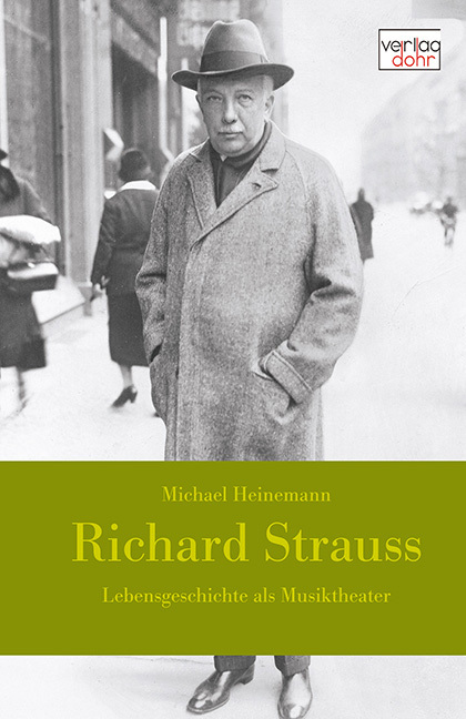 Cover: 9783868461176 | Richard Strauss | Lebensgeschichte als Musiktheater | Heinemann | Buch