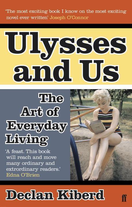 Cover: 9780571242559 | Ulysses and Us | The Art of Everyday Living | Declan Kiberd | Buch