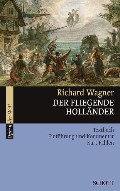Cover: 9783254080288 | Der fliegende Holländer | Textbuch, Einführung und Kommentar | Pahlen