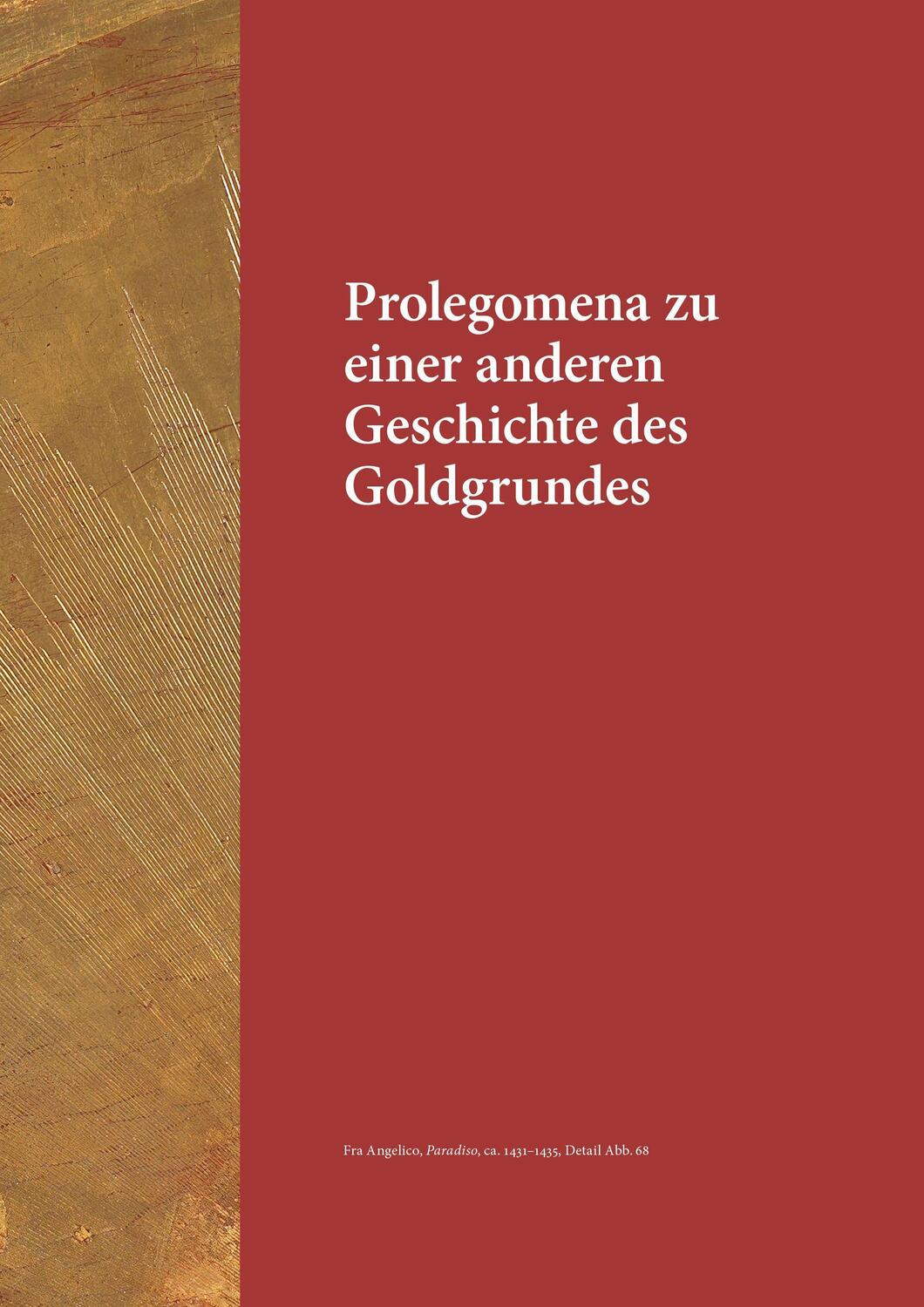 Bild: 9783422989382 | Goldgrund und Perspektive | Fra Angelico im Glanz des Quattrocento