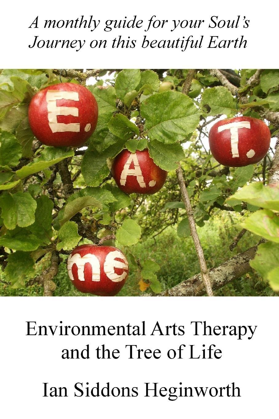 Cover: 9780956386304 | Environmental arts therapy and the Tree of life | Heginworth | Buch