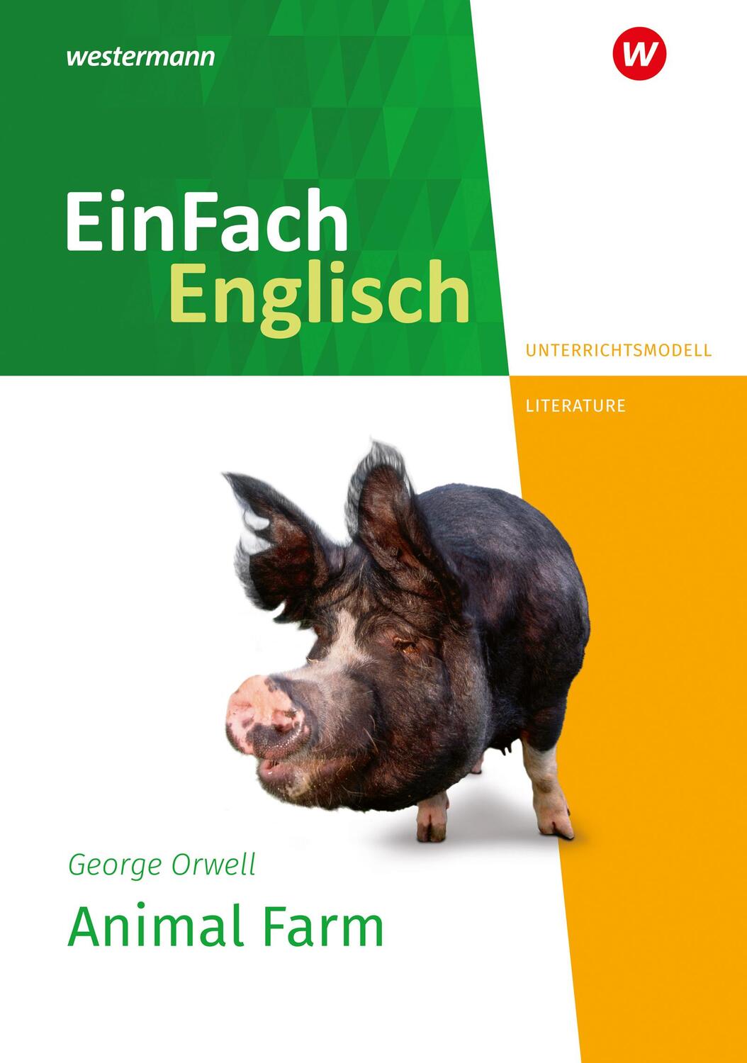 Cover: 9783141274837 | Animal Farm. EinFach Englisch New Edition Unterrichtsmodelle | Orwell