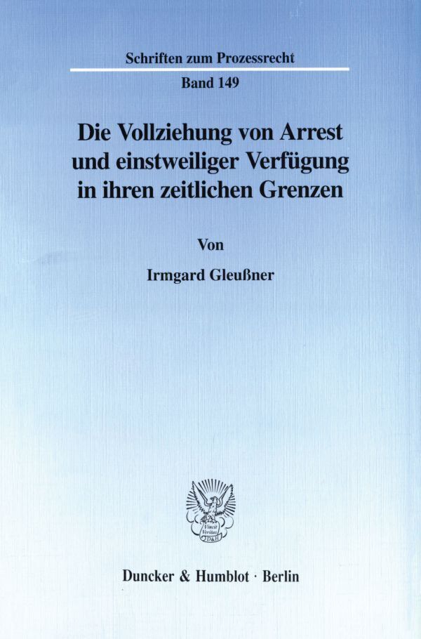 Cover: 9783428093717 | Die Vollziehung von Arrest und einstweiliger Verfügung in ihren...