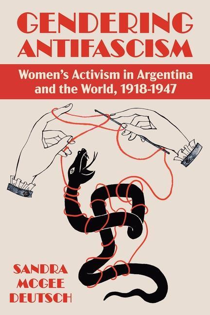 Cover: 9780822947813 | Gendering Anti-Facism | Sandra Mcgee Deutsch | Buch | Gebunden | 2023