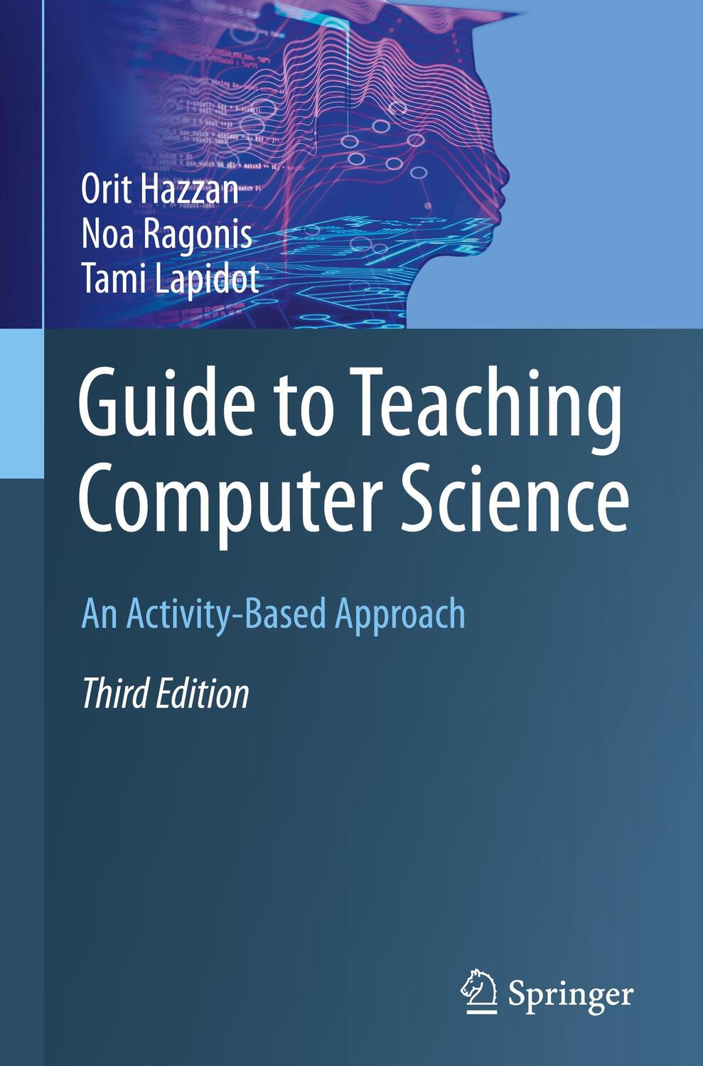 Cover: 9783030393595 | Guide to Teaching Computer Science | An Activity-Based Approach | Buch