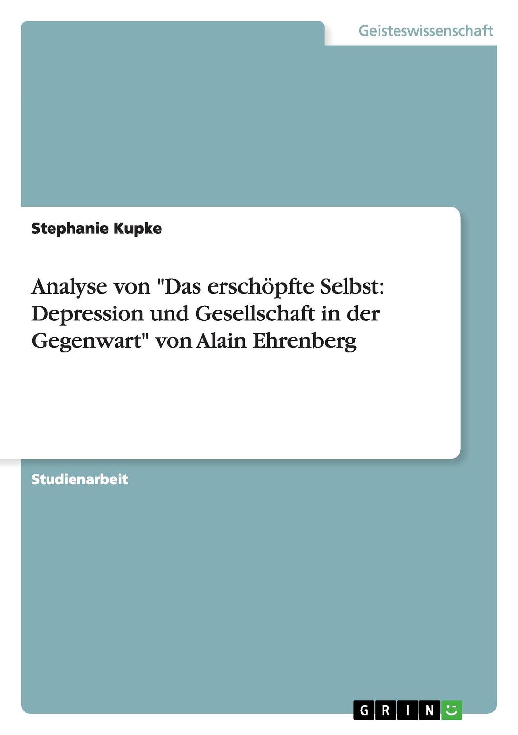 Cover: 9783656931911 | Analyse von "Das erschöpfte Selbst: Depression und Gesellschaft in...