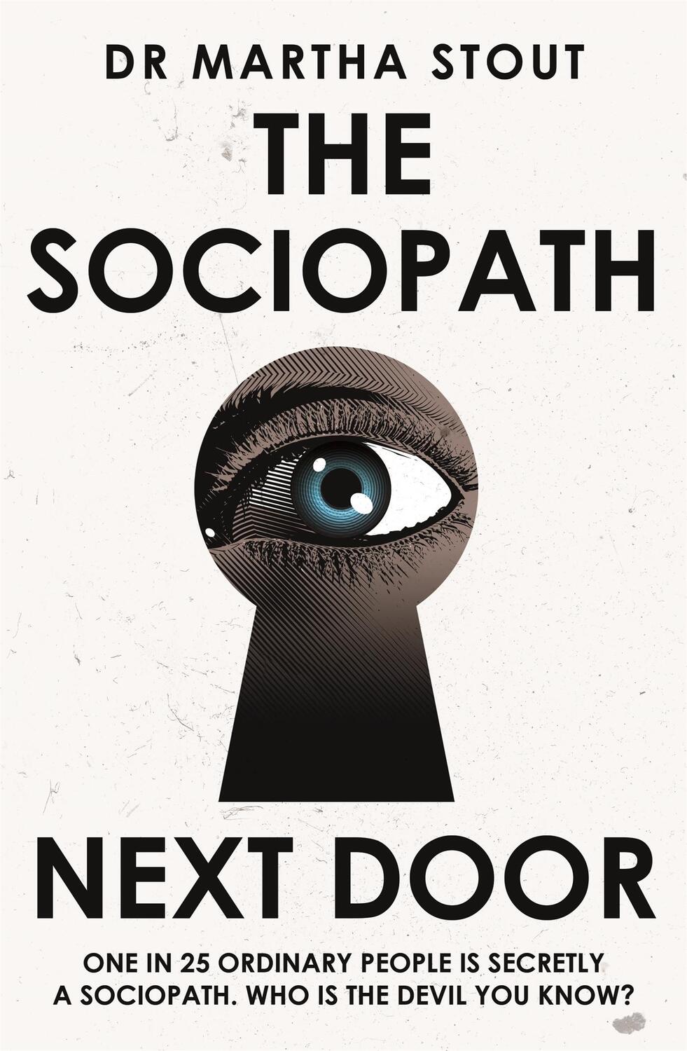 Cover: 9781529331271 | The Sociopath Next Door | The Ruthless versus the Rest of Us | Stout