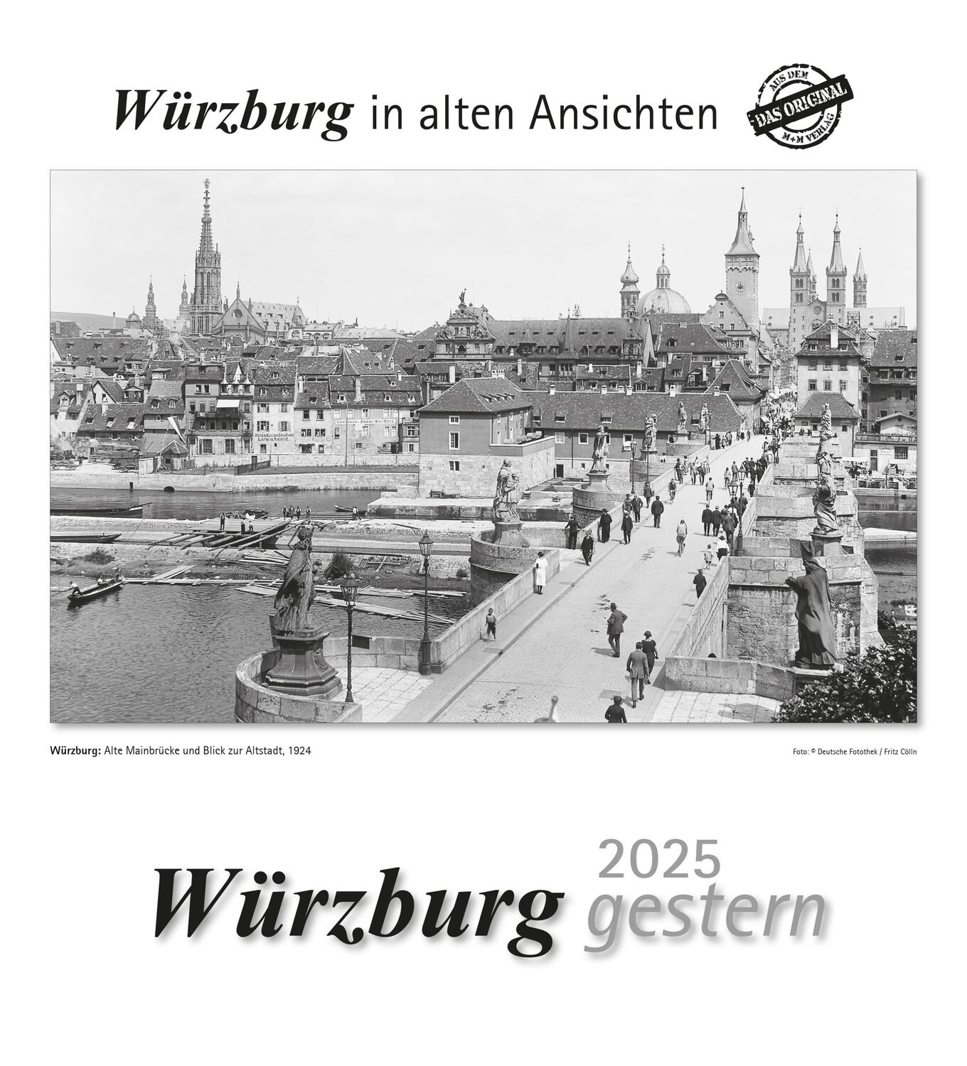 Cover: 9783961666393 | Würzburg gestern 2025 | Würzburg in alten Ansichten | Kalender | 13 S.