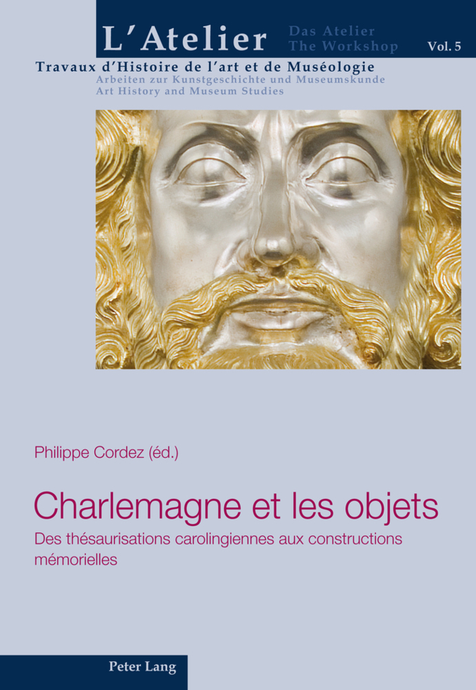 Cover: 9783034311908 | Charlemagne et les objets | Philippe Cordez | Taschenbuch | Peter Lang