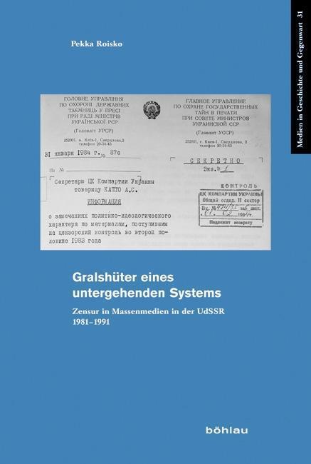 Cover: 9783412225018 | Gralshüter eines untergehenden Systems | Pekka Roisko | Taschenbuch