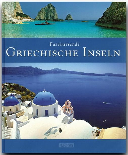 Cover: 9783881890052 | Faszinierende Griechische Inseln | Michael Kühler | Buch | Deutsch