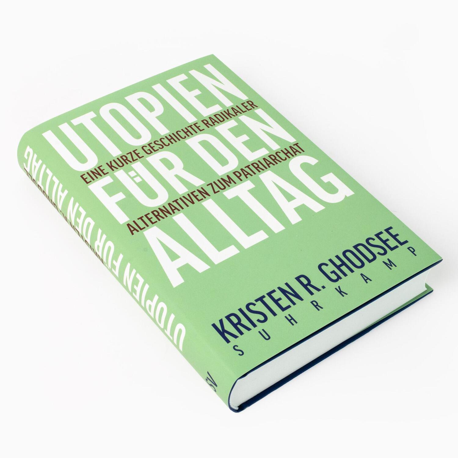 Bild: 9783518431368 | Utopien für den Alltag | Kristen R. Ghodsee | Buch | 430 S. | Deutsch
