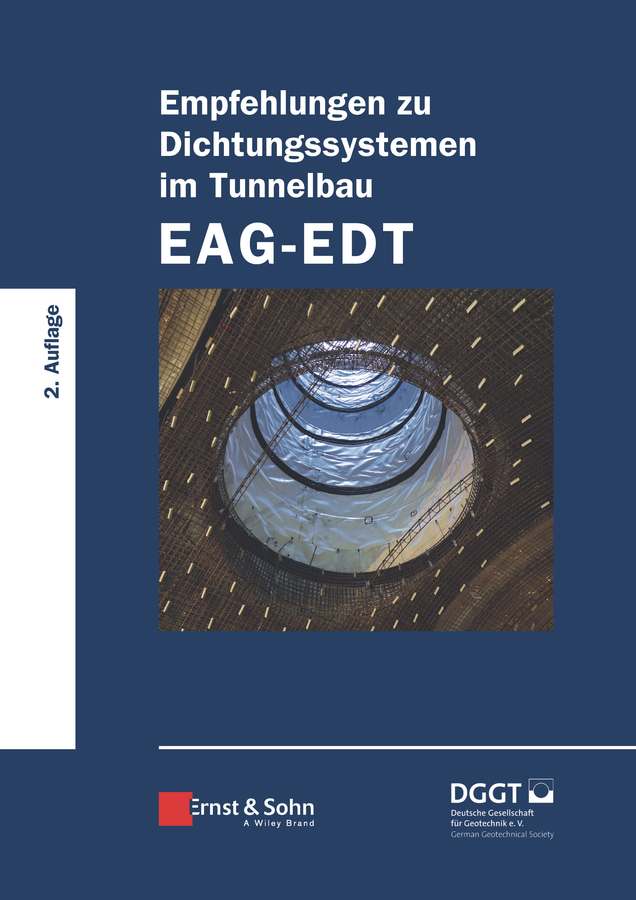 Cover: 9783433032435 | Empfehlungen zu Dichtungssystemen im Tunnelbau EAG-EDT | e.V. | Buch