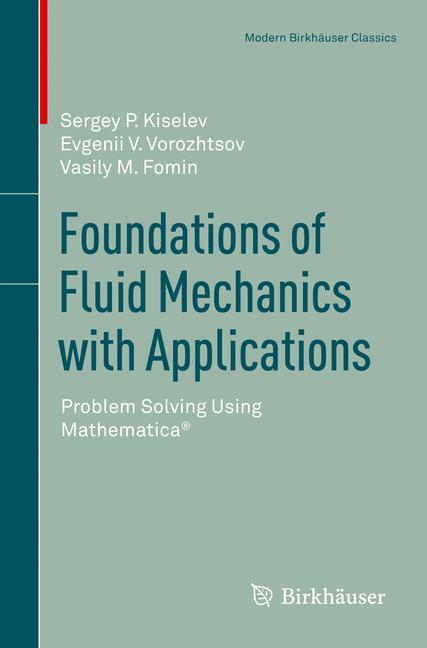 Cover: 9783319661483 | Foundations of Fluid Mechanics with Applications | Kiselev (u. a.)