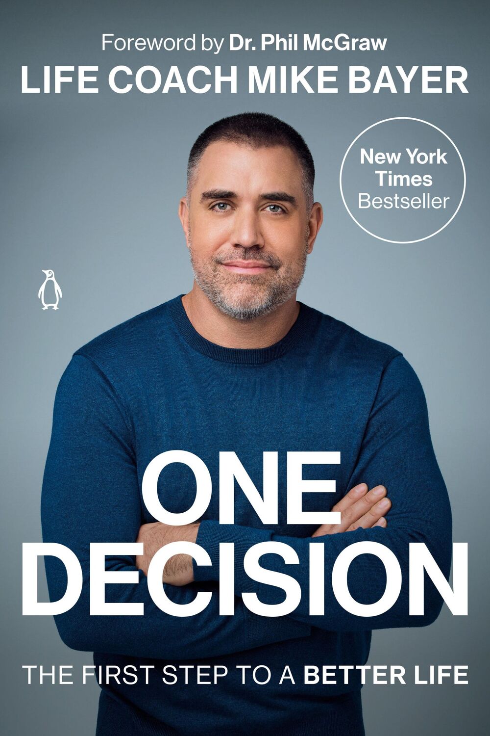 Cover: 9780593296035 | One Decision | The First Step to a Better Life | Mike Bayer | Buch