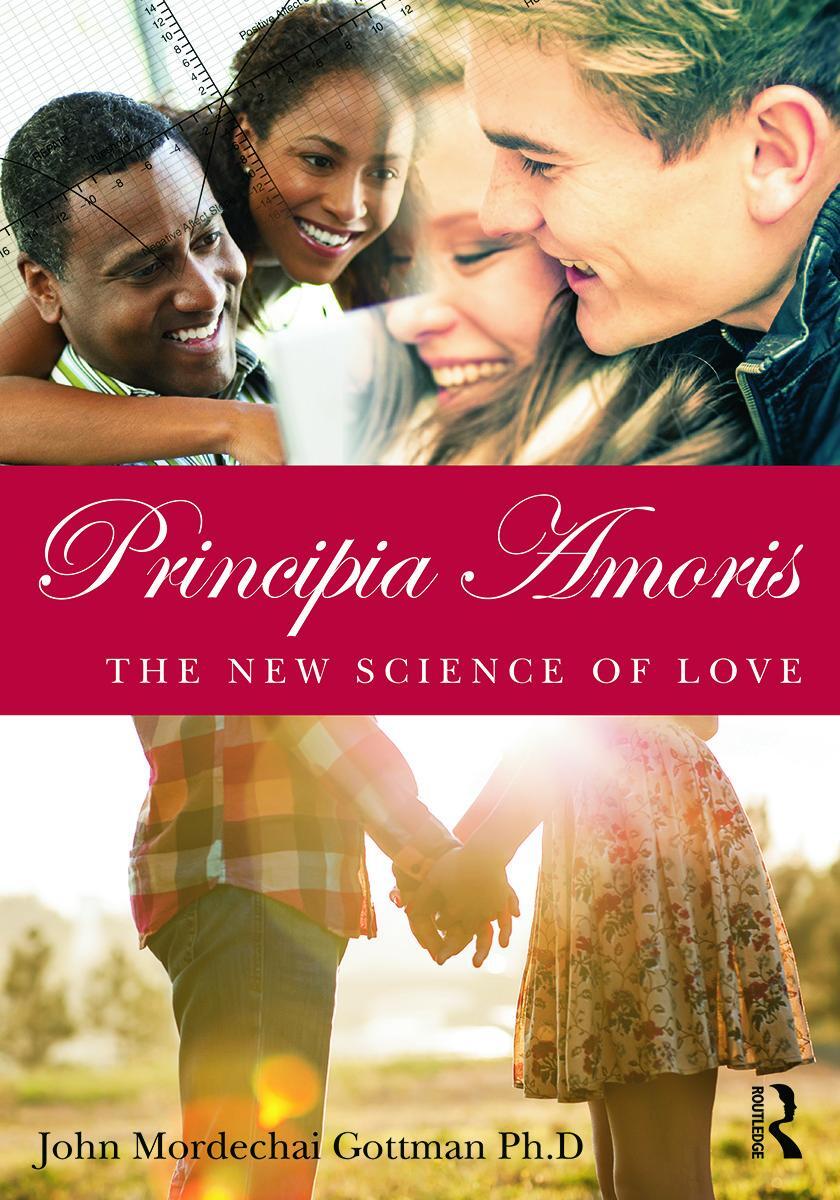 Cover: 9780415641562 | Principia Amoris | The New Science of Love | John Mordechai Gottman