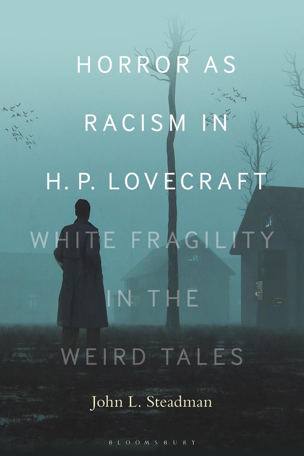 Cover: 9798765107690 | Horror as Racism in H. P. Lovecraft | or John L. Steadman | Buch