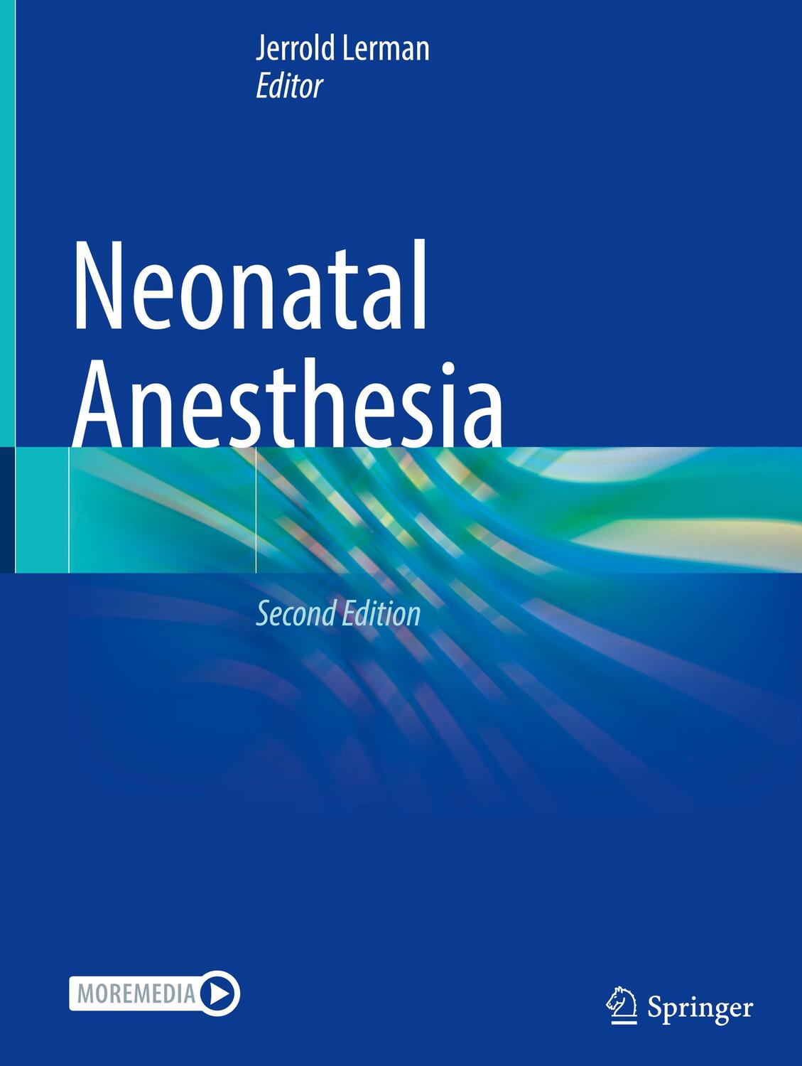 Cover: 9783031253577 | Neonatal Anesthesia | Jerrold Lerman | Buch | xv | Englisch | 2023