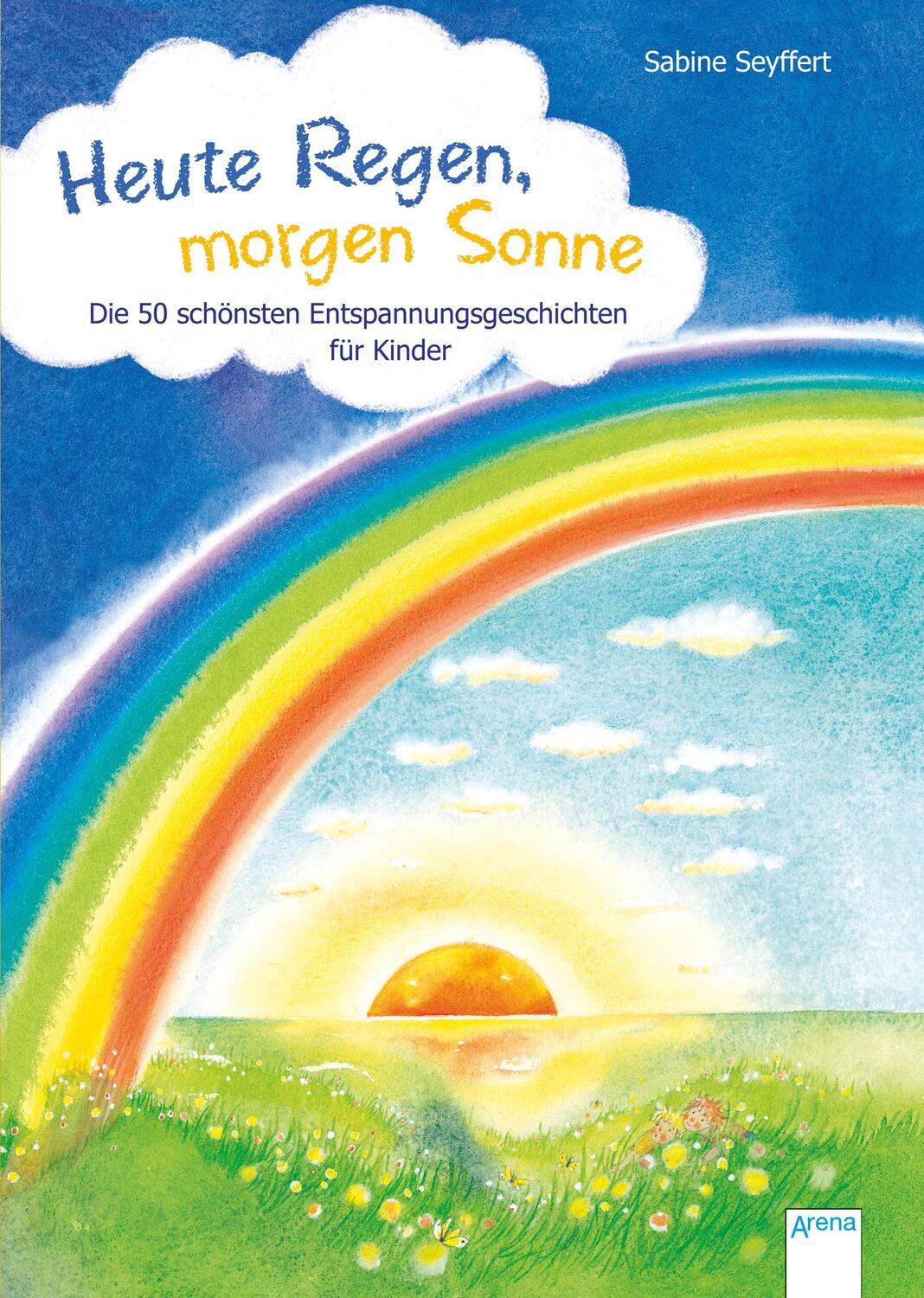 Cover: 9783401715285 | Heute Regen, morgen Sonne | Sabine Seyffert | Buch | Deutsch | 2019