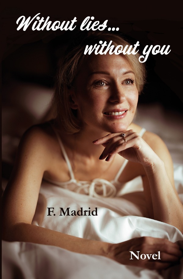 Cover: 9783818734183 | Without lies... without you | DE | Francisco Madrid | Taschenbuch