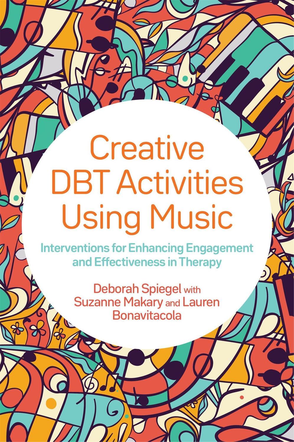 Cover: 9781787751804 | Creative Dbt Activities Using Music: Interventions for Enhancing...