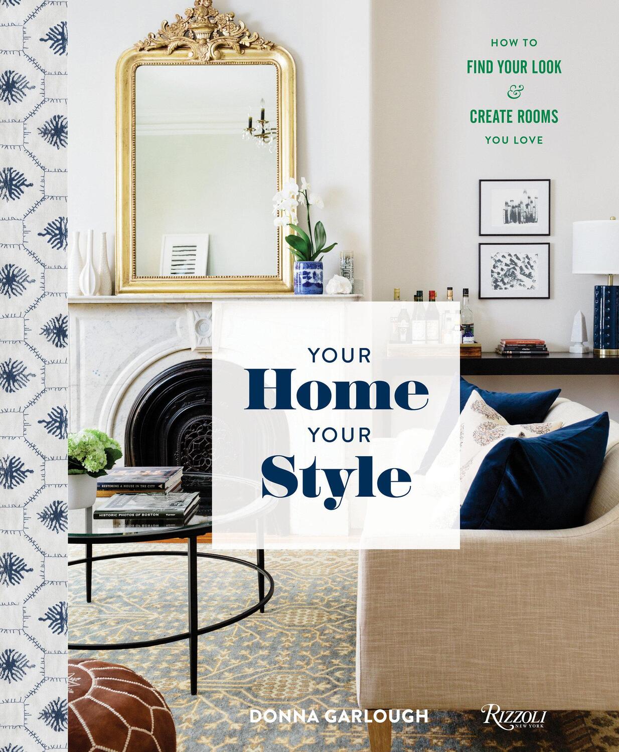 Cover: 9780789339690 | Your Home, Your Style | Donna Garlough (u. a.) | Buch | Englisch
