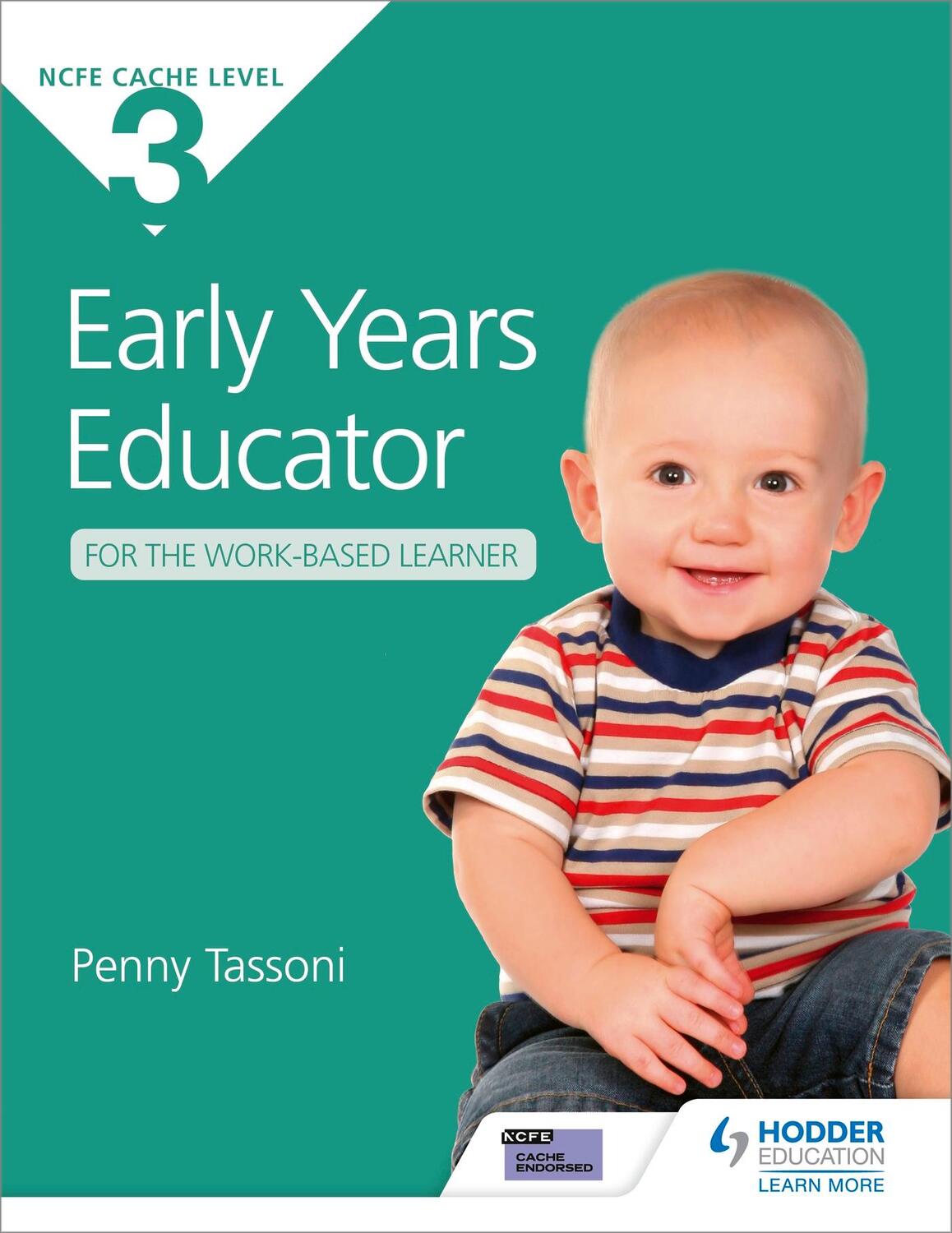 Cover: 9781471808067 | NCFE CACHE Level 3 Early Years Educator for the Work-Based Learner
