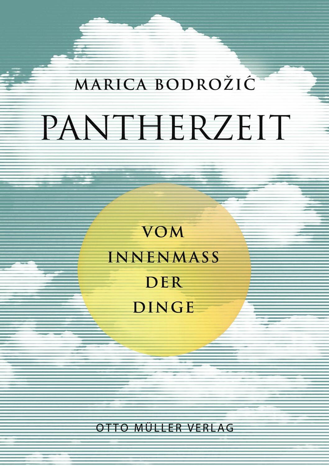 Cover: 9783701312870 | Pantherzeit | Vom Innenmaß der Dinge | Marica Bodrozic | Buch | 2021